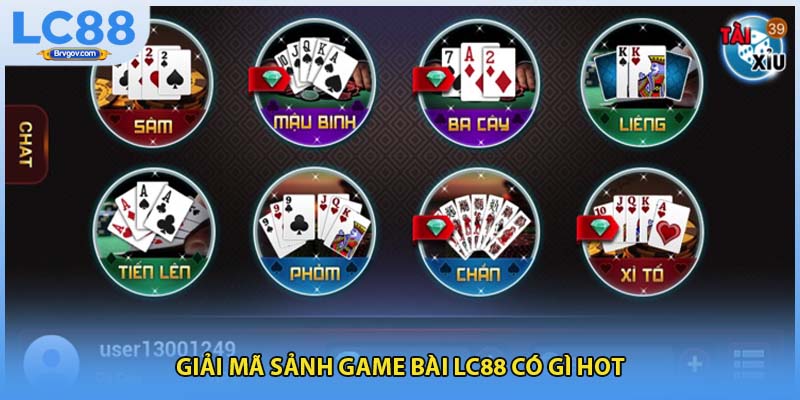 Giải mã sảnh game bài LC88 có gì hot